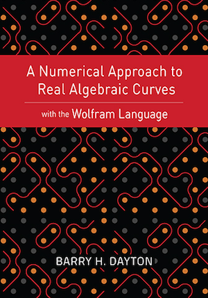 Book cover for "A Numerical Approach to Real Algebraic Curves"